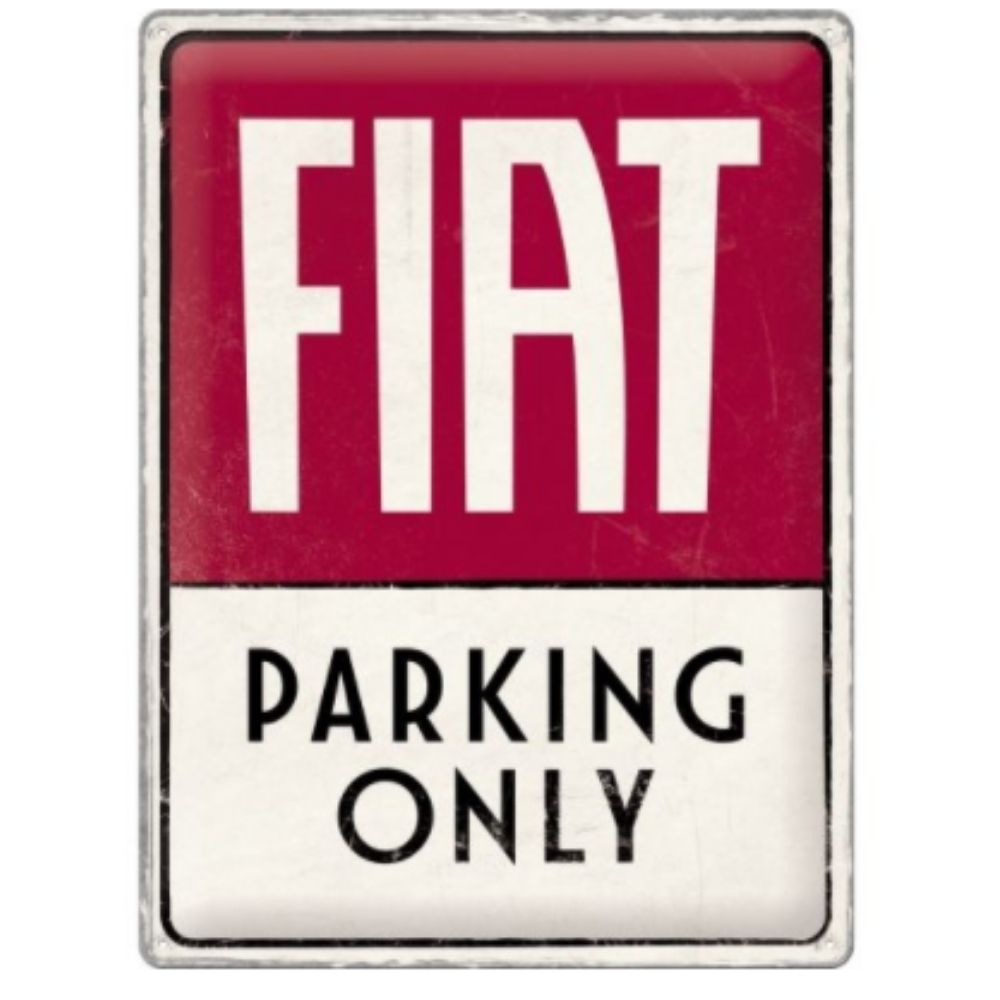 Fiat Parking Only Large Sign - NotBrand