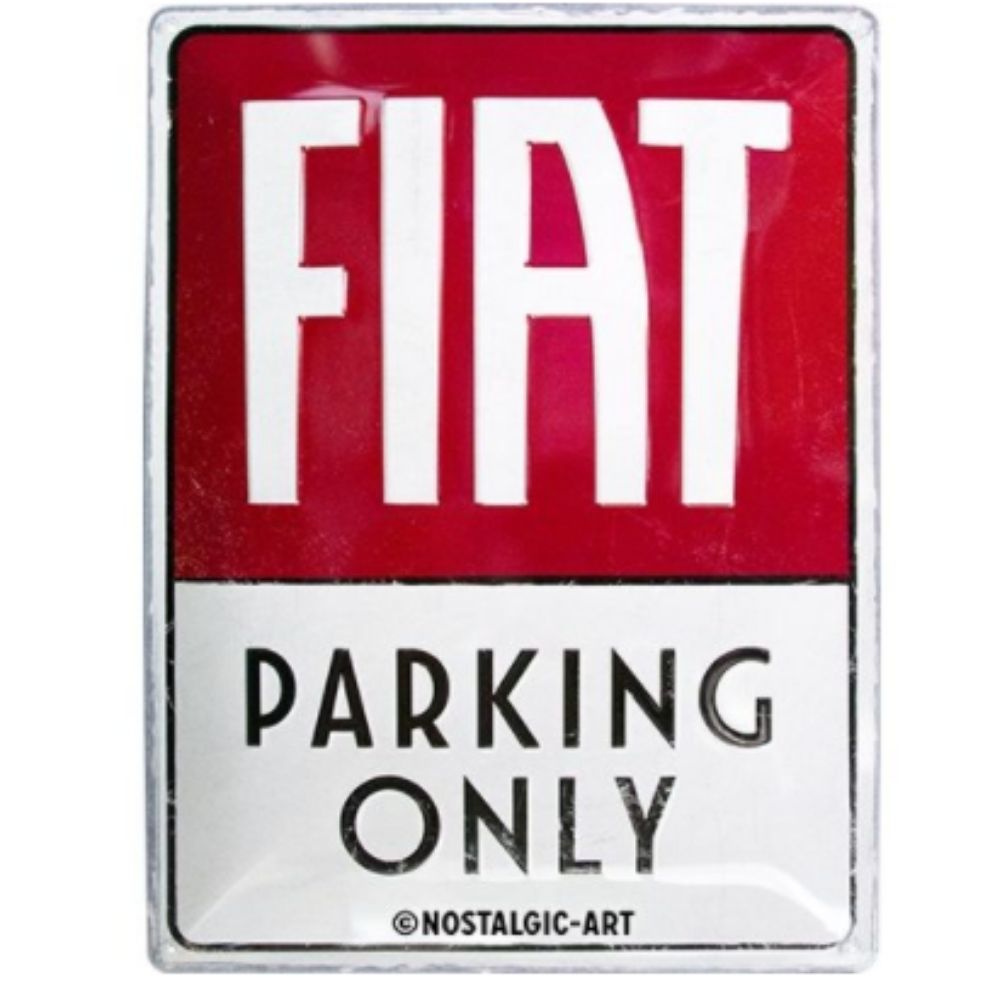Fiat Parking Only Large Sign - NotBrand